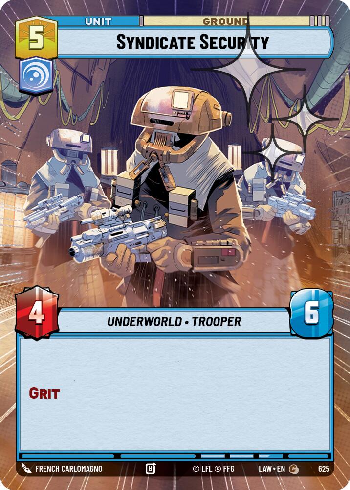 Syndicate Security (625) (Hyperspace Foil) (625) [A Lawless Time]